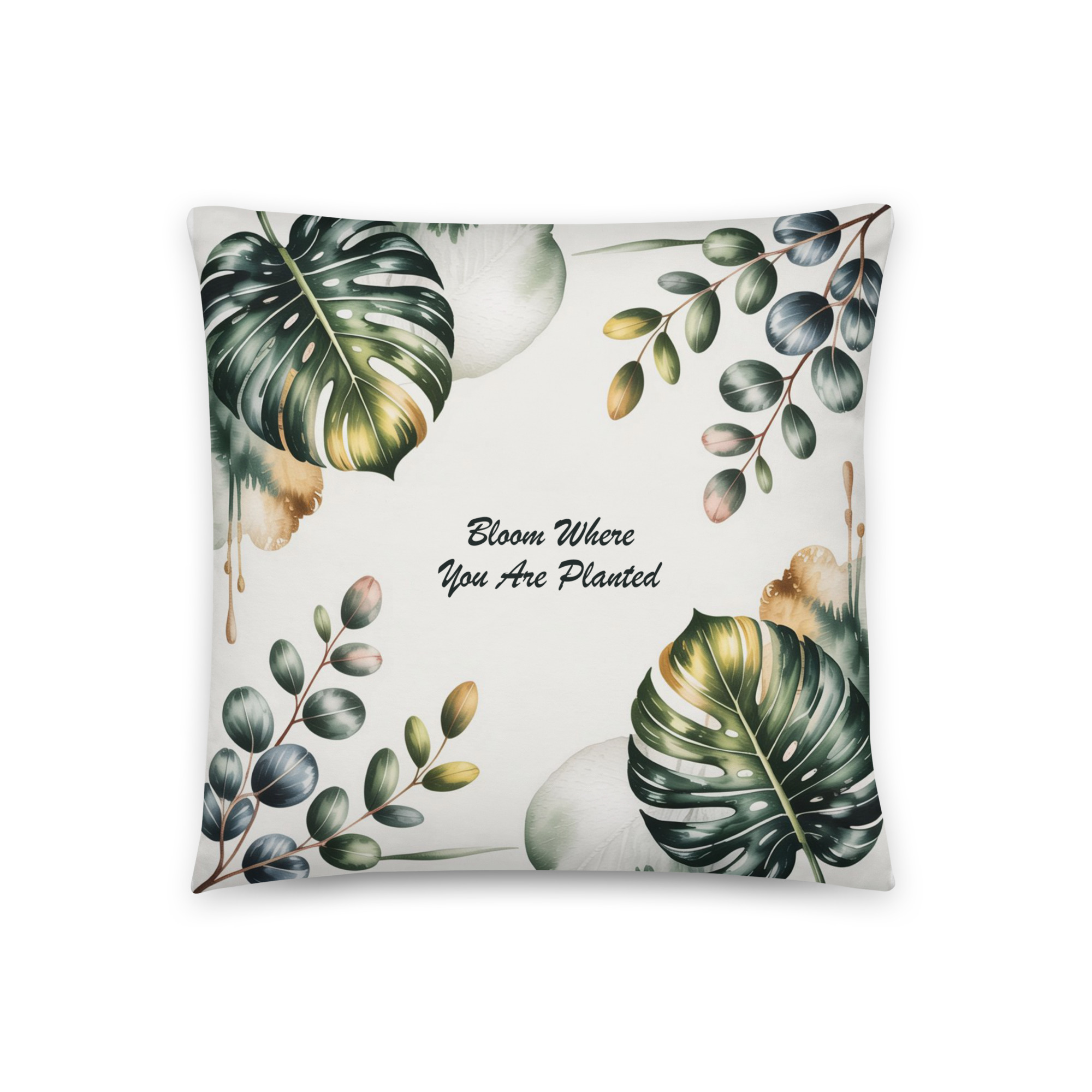 Bloom Where You Are Planted tropical motivational cushion with botanical leaf design